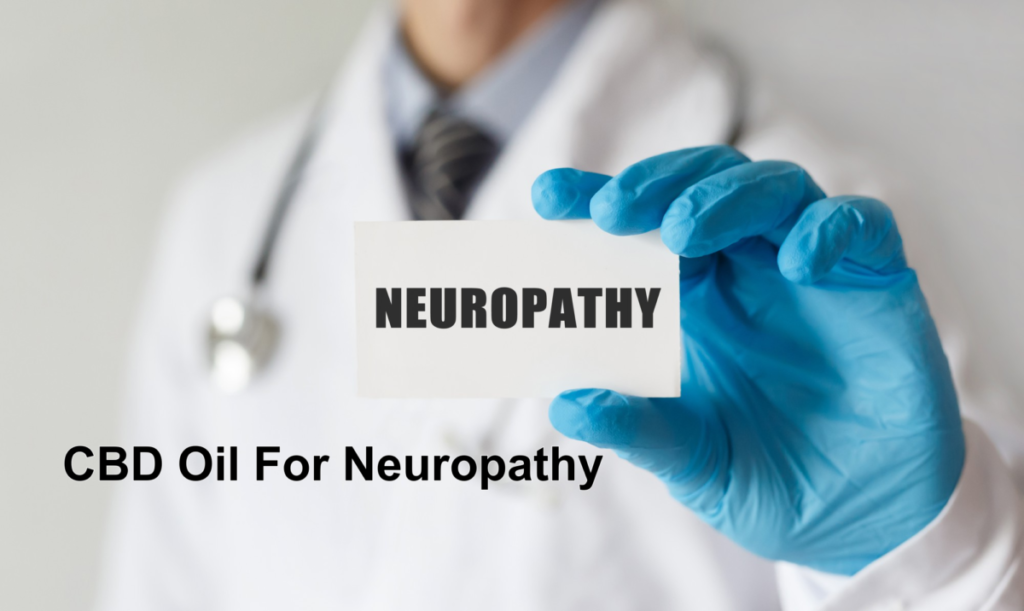 CBD Oil For Neuropathy