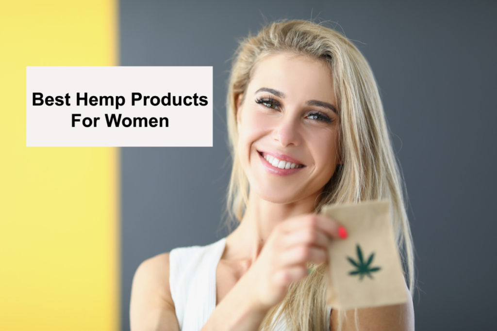 Best Hemp Products For Women